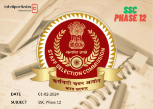 SSC Phase 12 Vacancy